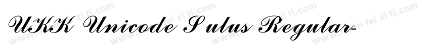 UKK Unicode Sulus Regular字体转换